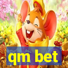 qm bet